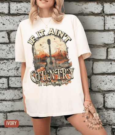 If It Ain't Country Music Fan Tee - Sunlit Funlit | Graphic Tees for Country Concert Addicts